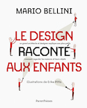 Design raconté aux enfants (Le)